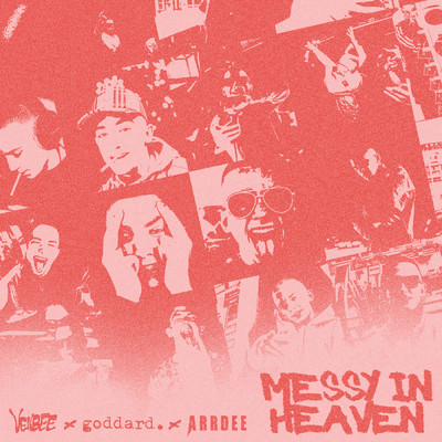messy in heaven/venbee／goddard.／ArrDee