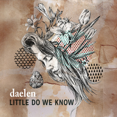 Little Do We Know/daelen