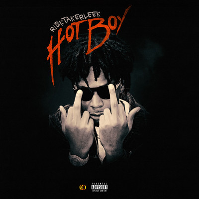 Hot Boy (Explicit)/RiskTakerLeek