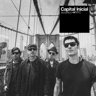 アルバム/Capital Inicial Acustico NYC (Ao Vivo) (Versao Deluxe + Faixa Extra)/Capital Inicial