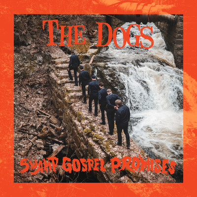 アルバム/Swamp Gospel Promises/The Dogs