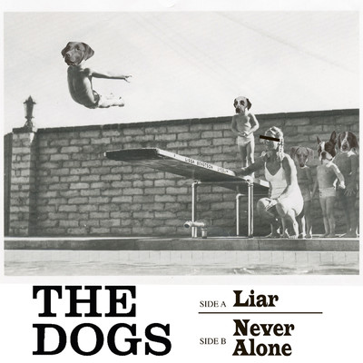 Liar/The Dogs