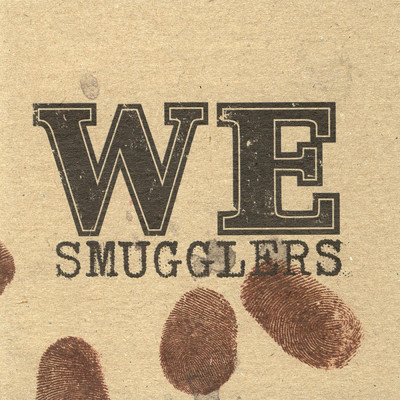 Smugglers/WE