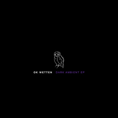 アルバム/Dark Ambient EP/OK Wetten