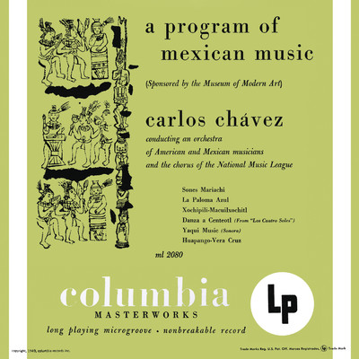 A Program of Mexican Music Conducted by Carlos Chavez (2023 Remastered Version)/Carlos Chavez