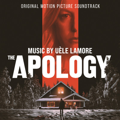 The Apology (Original Motion Picture Soundtrack)/Uele Lamore