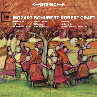 Mozart: Serenade No. 10  ”Gran Partita” - Schubert: 6 German Dances Orchestrated by Anton Webern/Robert Craft