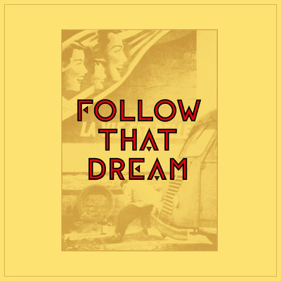 Betty/Follow That Dream