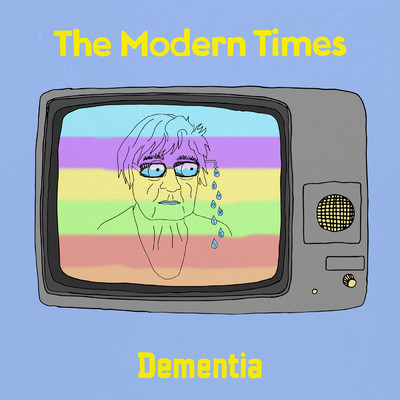 シングル/Dementia/The Modern Times