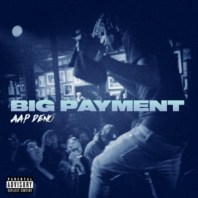 シングル/Big Payment (Explicit)/AAP Deno