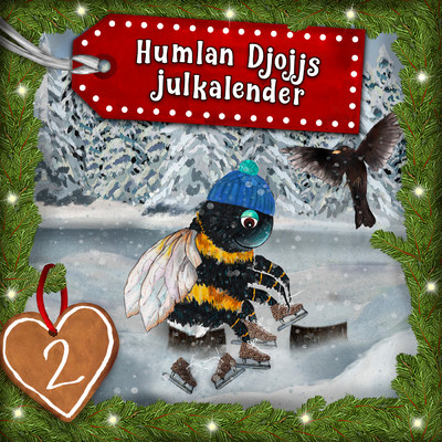 アルバム/Humlan Djojjs Julkalender (Avsnitt 2)/Humlan Djojj／Julkalender／Staffan Gotestam