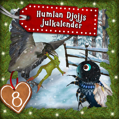 アルバム/Humlan Djojjs Julkalender (Avsnitt 8)/Humlan Djojj／Julkalender／Staffan Gotestam
