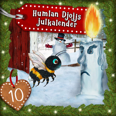 アルバム/Humlan Djojjs Julkalender (Avsnitt 10)/Humlan Djojj／Julkalender／Staffan Gotestam