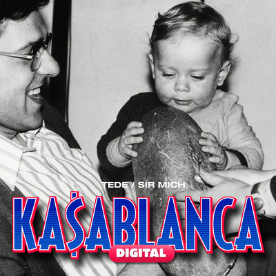 アルバム/Kasablanca digital (Explicit)/Sir Mich