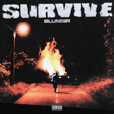 シングル/SURVIVE (Explicit)/BLUNDER