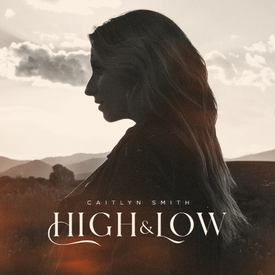 アルバム/High & Low/Caitlyn Smith