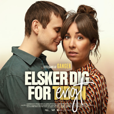 シングル/Elsker Dig For Evigt/Ganger