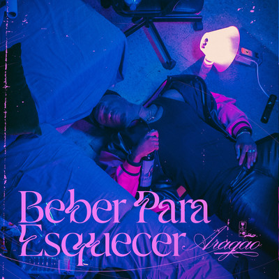 シングル/Beber Para Esquecer/Aragao