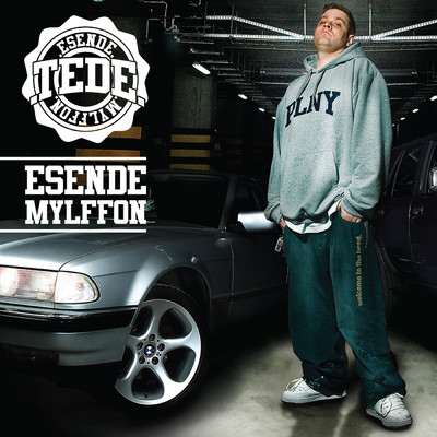 アルバム/Esende Mylffon (Explicit)/TEDE／Matheo