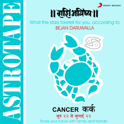 Cancer (Karka): June 22 To July 22/Bejan Daruwalla