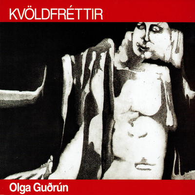 Kvoldfrettir/Olga Gudrun