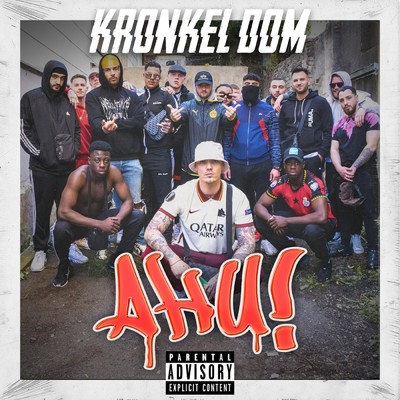 AHU！ (Explicit)/Kronkel Dom／Deemz