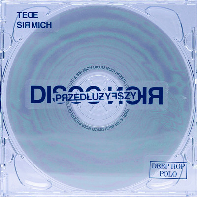 アルバム/DISCO NOIR: Przedluzyfszy (Explicit)/Sir Mich