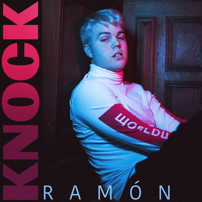 シングル/Knock/Ramon