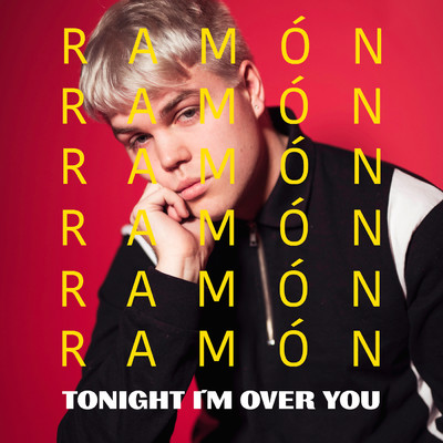 シングル/Tonight I´m over You/Ramon
