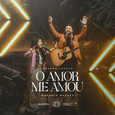 アルバム/O Amor Me Amou (Ao Vivo)/Various Artists