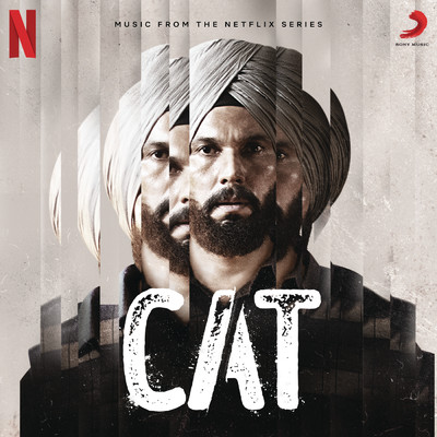 CAT (Music from the Netflix Series)/V Rakx Music／Toofan Singh Gill／CA Rudra