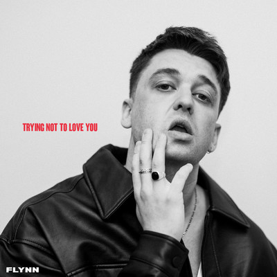 Trying Not To Love You/Flynn