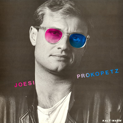 アルバム/Kalt - Warm/Joesi Prokopetz