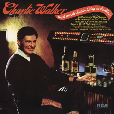 The Lord Knows I'm Drinking/Charlie Walker