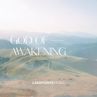 シングル/God of Awakening feat.Chris Kuti/Lakepointe Music