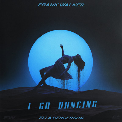 シングル/I Go Dancing feat.Ella Henderson/Frank Walker