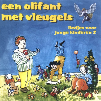 アルバム/Een olifant met vleugels (Liedjes voor jonge kinderen deel 2)/Taraboemboemband
