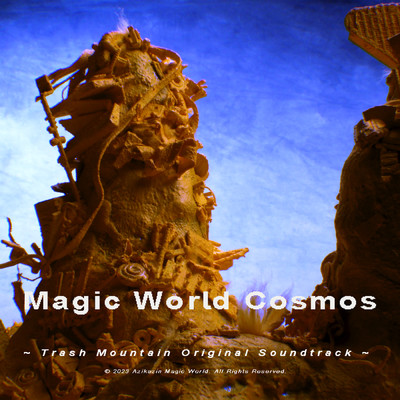 シングル/Magic World Cosmos: Trash Mountain (Original Soundtrack)/Azikazin Magic World