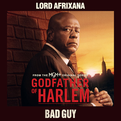 シングル/Bad Guy feat.Lord Afrixana/Godfather of Harlem