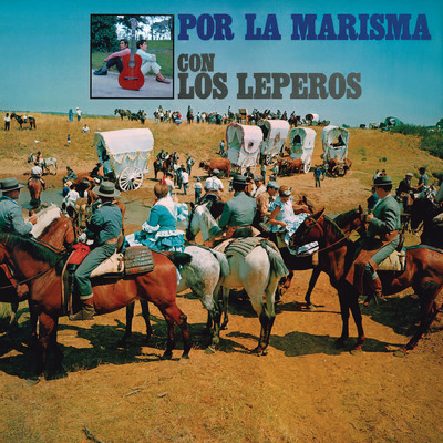Sevillanas De Mi Soledad (Remasterizado)/Los Leperos