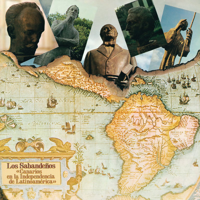 Canarios en la Independencia de Latinoamerica (Remasterizado 2023)/Los Sabandenos