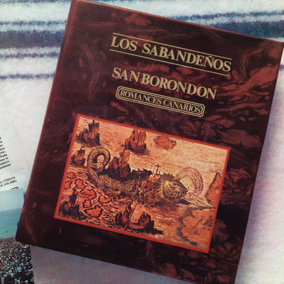 La Leyenda De San Borondon (Remasterizado)/Los Sabandenos