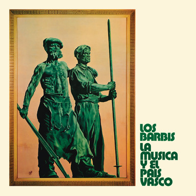 La Musica Y El Pais Vasco (Remasterizado 2023)/Los Barbis