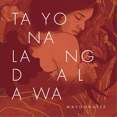 Tayo Na Lang Dalawa (Explicit)/Mayonnaise
