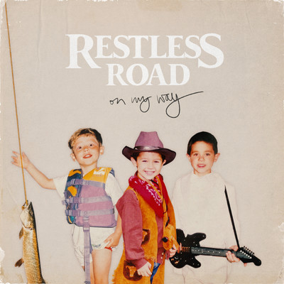 シングル/On My Way/Restless Road
