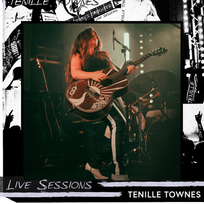 アルバム/Live Sessions/Tenille Townes