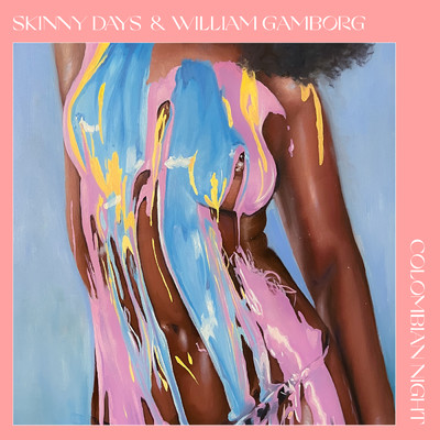Skinny Days／William Gamborg