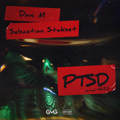 PTSD (Explicit)/Dani M／Sebastian Stakset