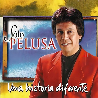アルバム/Una Historia Diferente/Pelusa