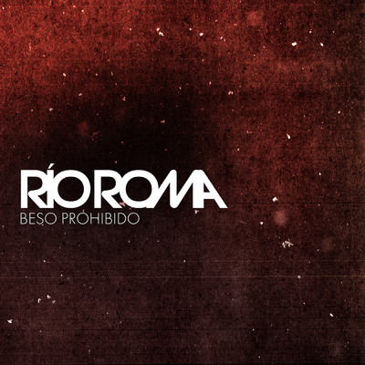 シングル/Beso Prohibido/Rio Roma